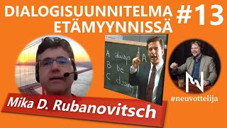 Thumbnail for podcast episode: Dialogisuunnitelma etämyynnissä Mika D Rubanovitsch #neuvottelija 13