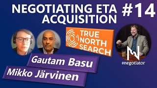 Thumbnail for podcast episode: Negotiating ETA Acquisition Gautam Basu Mikko Järvinen #negotiator 14