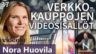 Thumbnail for podcast episode: Verkkokauppojen videosisältö Nora Huovila #neuvottelija 37