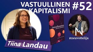 Thumbnail for podcast episode: #neuvottelija 52 - Vastuullinen kapitalismi (Tiina Landau)