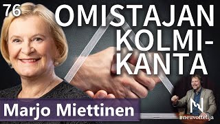 Thumbnail for podcast episode: Omistajan kolmikanta Marjo Miettinen #neuvottelija 76