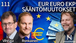 Thumbnail for podcast episode: EU Euro EKP Sääntömuutokset | Ronkainen Vihriälä | #neuvottelija 111