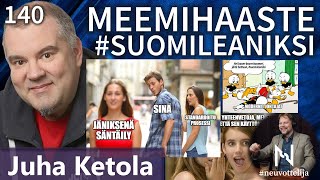 Thumbnail for podcast episode: Suomileaniksi meemihaaste Juha Ketola #neuvottelija 140