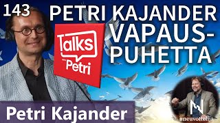 Thumbnail for podcast episode: Petri Kajander Vapauspuhetta #neuvottelija 143