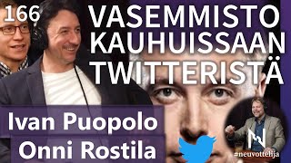 Thumbnail for podcast episode: Ivan Puopolo Onni Rostila Vasemmisto kauhuissaan Twitteristä #neuvottelija 166