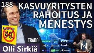 Thumbnail for podcast episode: Kasvuyritysten menestys ja rahoitus Olli Sirkiä Trado #neuvottelija 188