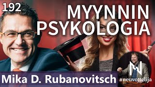 Thumbnail for podcast episode: Mika Rubanovitsch Myynnin psykologia #neuvottelija 192