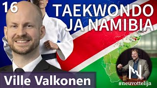 Thumbnail for podcast episode: #neuvottelija Sisäpiiri 16 Ville Valkonen Taekwondo ja Namibia