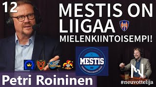 Thumbnail for podcast episode: Mestis on Liigaa mielenkiintoisempi Petri Roininen #neuvottelija Sisäpiiri 12