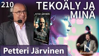 Thumbnail for podcast episode: Petteri Järvinen Tekoäly ja Minä #neuvottelija 210