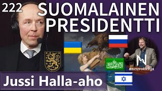 Thumbnail for podcast episode: Jussi Halla-aho Suomalainen Presidentti #neuvottelija 222