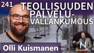 Thumbnail for podcast episode: Teollisuuden palveluvallankumous Olli Kuismanen #neuvottelija 241