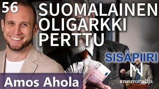Thumbnail for podcast episode: Amos Ahola Suomalainen oligarkki Perttu #neuvottelija Sisäpiiri 56