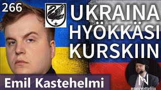 Thumbnail for podcast episode: Ukraina hyökkäsi Kurskiin Emil Kastehelmi #neuvottelija 266