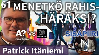 Thumbnail for podcast episode: Patrick Itäniemi Menetkö rahishäräksi? #neuvottelija Sisäpiiri 61