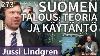 Thumbnail for podcast episode: Suomen talous - Teoria ja käytäntö Jussi Lindgren #neuvottelija 273