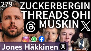 Thumbnail for podcast episode: Zuckerbergin Threads ohi Muskin Xn Jones Häkkinen #neuvottelija 279