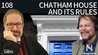 Thumbnail for podcast episode: Chatham House and Its Rules | Giles | #negotiator Insider 108