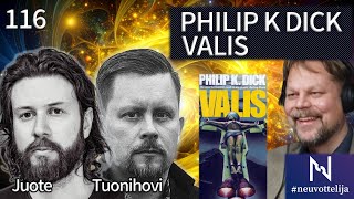 Thumbnail for podcast episode: Philip K Dick Valis | Juote Tuonihovi | #neuvottelija Sisäpiiri 116