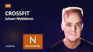 Thumbnail for podcast episode: Crossfit | Juhani Mykkänen | Neuvottelija Sisäpiiri 155