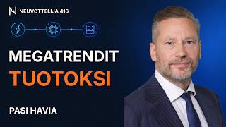 Thumbnail for podcast episode: Megatrendeillä osaketuottoa | Pasi Havia | Neuvottelija 416